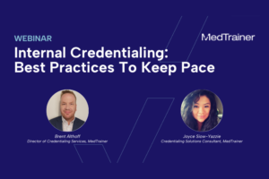 Internal Credentialing: Best Practices To Keep Pace